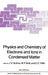 Physics and Chemistry of Electrons and Ions in Condensed Matter by J. V. Acrivos, N. F. Mott, A. D. Joffe