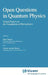 Open Questions in Quantum Physics: Invited Papers on the Foundations of Microphysics by G. Tarozzi