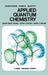 Applied Quantum Chemistry by Gábor Náray-Szabó