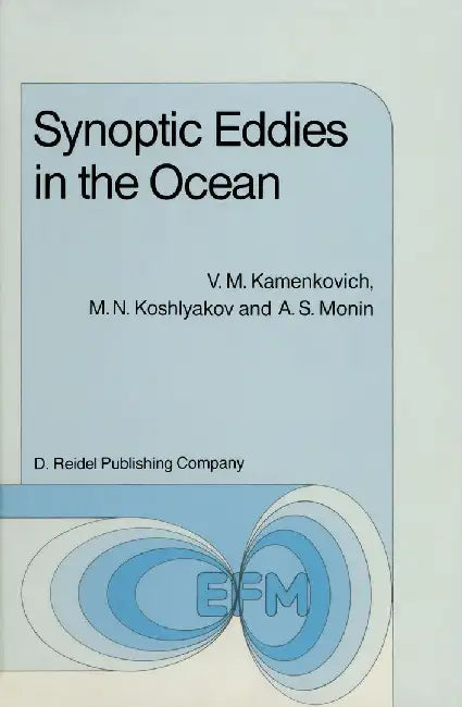 Synoptic Eddies in the Ocean by V. M. Kamenkovich