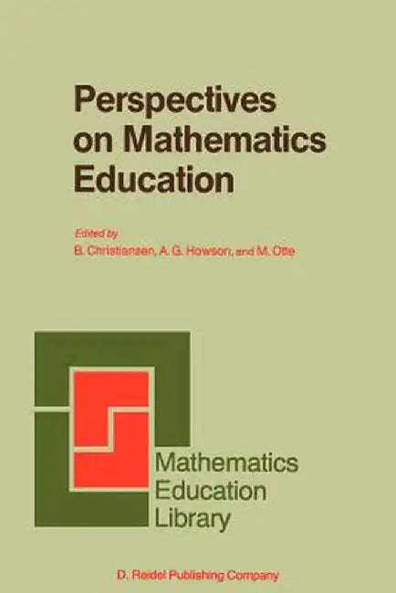 Perspectives on Mathematics Education: Papers Submitted by Members of the Bacomet Group by H. Christiansen