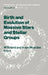 Birth and Evolution of Massive Stars and Stellar Groups: Proceedings of a Symposium Held in Dwingeloo, the Netherlands, 24-26 September 1984 by Wilfried Boland, Hugo Van Woerden