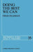 Doing the Best We Can: An Essay in Informal Deontic Logic by Fred Feldman