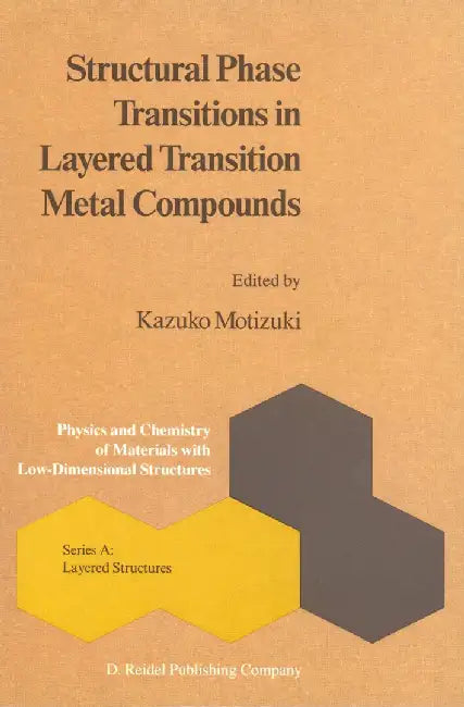 Structural Phase Transitions in Layered Transition Metal Compounds by K. Motizuki