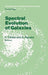 Spectral Evolution of Galaxies: Proceedings of the Fourth Workshop of the Advanced School of Astronomy of the ettore Majorana Centre for Scientific by C. Chiosi