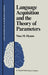 Language Acquisition and the Theory of Parameters by Nina Hyams
