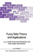 Fuzzy Sets Theory and Applications by André Jones, Arnold Kaufmann, Hans-Jürgen Zimmermann