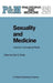 Sexuality and Medicine: Volume I: Conceptual Roots by E. E. Shelp