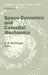 Space Dynamics and Celestial Mechanics: Proceedings of the International Workshop, Delhi, India, 14-16 November 1985 by K. B. Bhatnagar