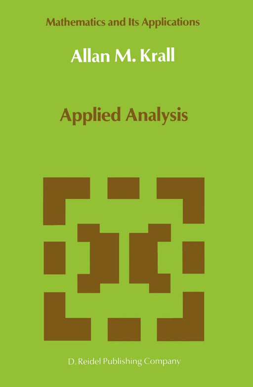 Applied Analysis by A. M. Krall