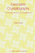 Geometric Crystallography: An Axiomatic Introduction to Crystallography by P. Engel