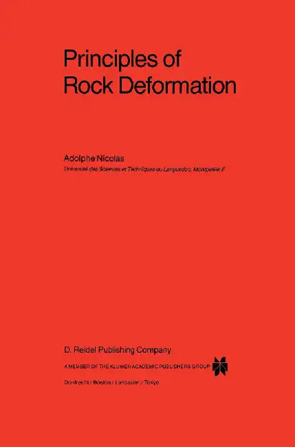 Principles of Rock Deformation by A. Nicolas