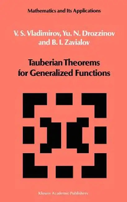 Tauberian Theorems for Generalized Functions by V. S. Vladimirov