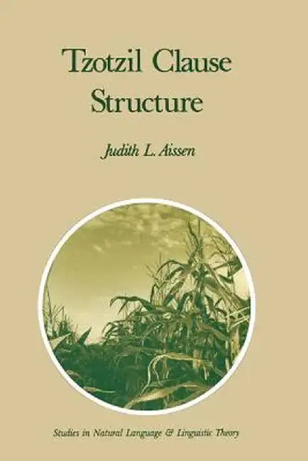 Tzotzil Clause Structure by J. Aissen