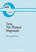 Time, the Physical Magnitude by O. Costa-De-Beauregard