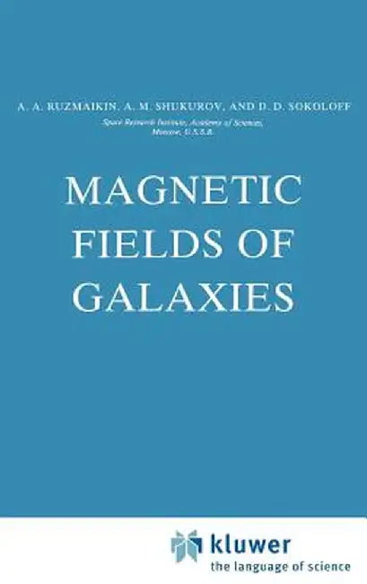 Magnetic Fields of Galaxies by A. A. Ruzmaikin