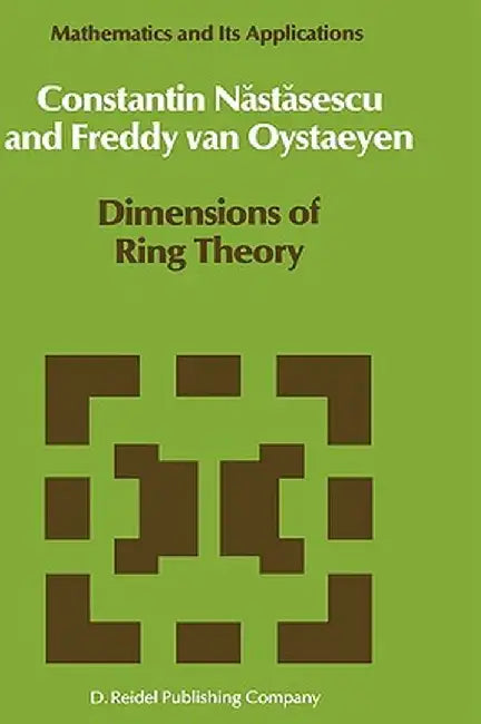 Dimensions of Ring Theory by C. Nastasescu