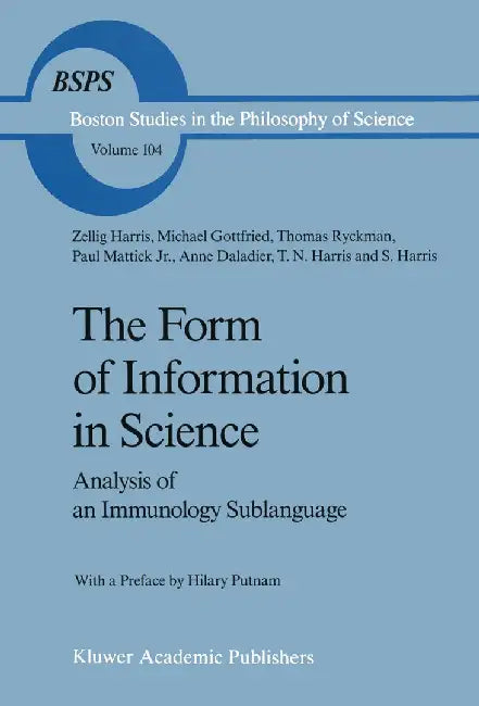 The Form of Information in Science: Analysis of an Immunology Sublanguage by Z. Harris