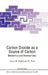 Carbon Dioxide as a Source of Carbon: Biochemical and Chemical Uses by M. Aresta, G. Forti