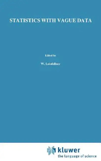 Statistics with Vague Data by Rudolf Kruse, Klaus Dieter Meyer