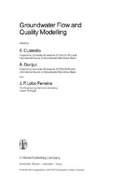 Groundwater Flow and Quality Modelling by E. Custodio, A. Gurgui, J. P. Lobo Ferreira