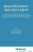 Bioastronomy - The Next Steps: Proceedings of the 99th Colloquium of the International Astronomical Union Held in Balaton, Hungary, June 22-27, 1987 by George Marx