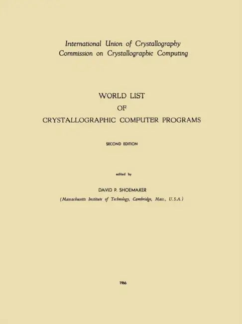 World List of Crystallographic Computer Programs by D. P. Shoemaker