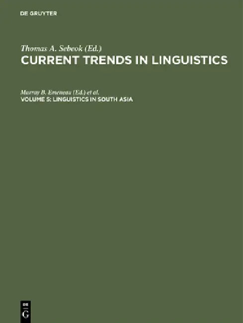 Linguistics in South Asia by Murray B. Emeneau, Charles A. Fergusson