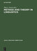 Method and Theory in Linguistics by Paul L. Garvin