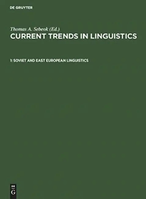 Soviet and East European Linguistics by Paul L. Garvin