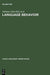 Language Behavior: A Book of Readings in Communication. for Elwood Murray on the Occasion of His Retirement by Johnnye Akin, Alvin Goldberg, Gail Myers