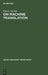 On Machine Translation: Selected Papers by Paul L. Garvin