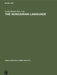 The Hungarian Language by Loránd Benkö, Samu Imre