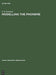 Modelling the Phoneme: New Trends in East European Phonemic Theory by F. H. Kortland