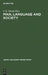 Man, Language and Society: Contributions to the Sociology of Language by S. K. Ghosh