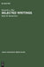 Selected Writings: To Commemorate the 60th Birthday of Kenneth Lee Pike by Kenneth L. Pike, Ruth M. Brend