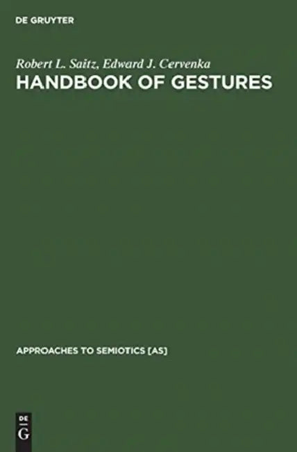 Handbook of Gestures by Robert L. Saitz, Edward J. Cervenka, M. Pekarsky