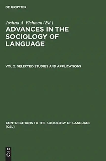 Selected Studies and Applications by Joshua a. Fishman