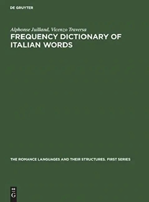 Frequency Dictionary of Italian Words by Alphonse Juilland, Vicenzo Traversa, Antonio Beltramo