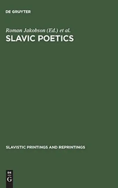 Slavic Poetics: Essays in Honor of Kiril Taranovsky by Roman Jakobson, Cornelis H. Van Schooneveld, Dean S. Worth