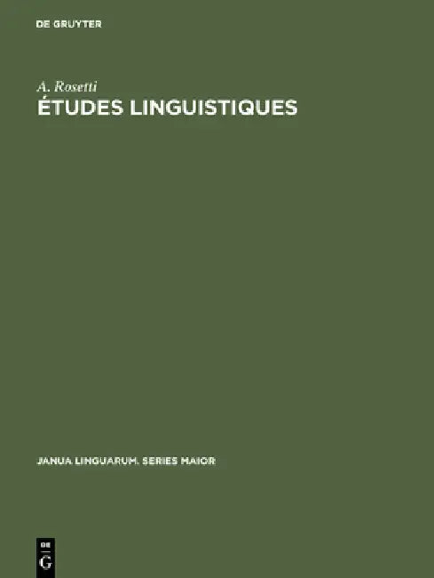 Études linguistiques by A. Rosetti