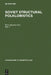 Soviet Structural Folkloristics. Vol. 1 by Pierre Maranda