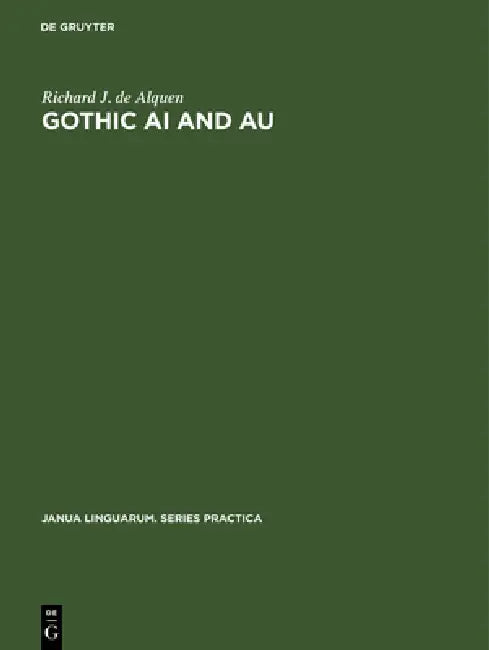 Gothic AI and Au: A Possible Solution by Richard J. De Alquen