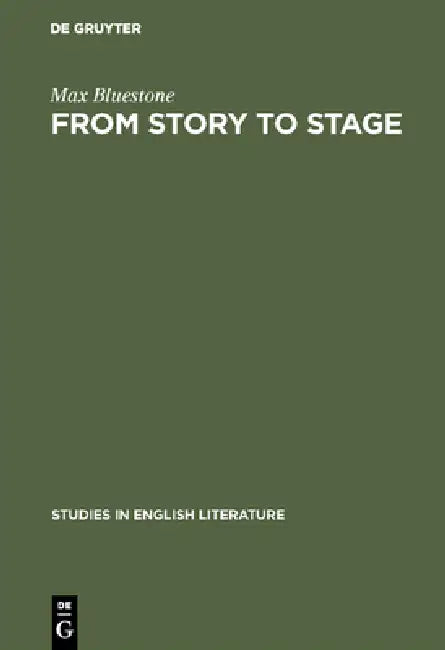 From Story to Stage by Max Bluestone