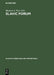 Slavic Forum: Essays in Linguistics and Literature by Michael S. Flier