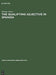 The Qualifying Adjective in Spanish by Ernesto Zierer, Elspeth N. Alardyce