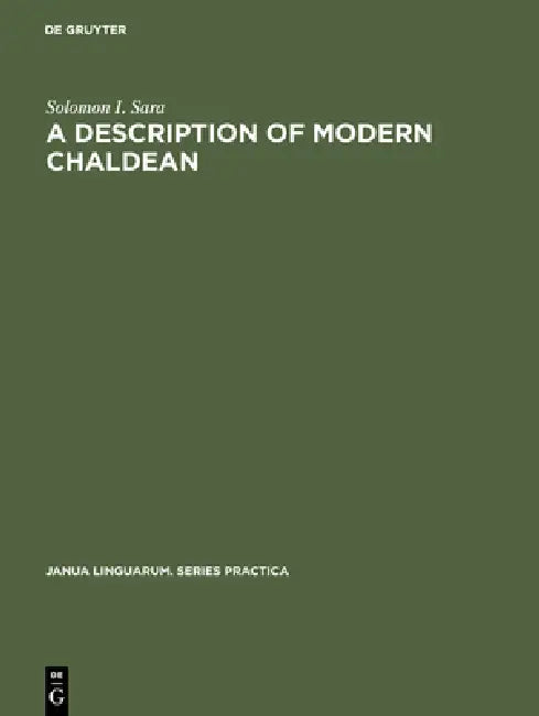 A Description of Modern Chaldean by Solomon I. Sara