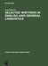 Selected Writings in English & General Linguistics by Josef Vachek