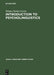 Introduction to Psycholinguistics by Tatiana Slama-Cazacu