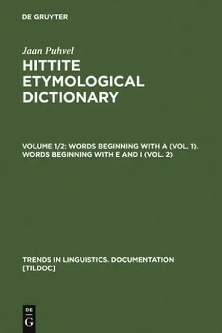 Words Beginning with a (Vol. 1). Words Beginning with E and I (Vol. 2) by Jaan Puhvel